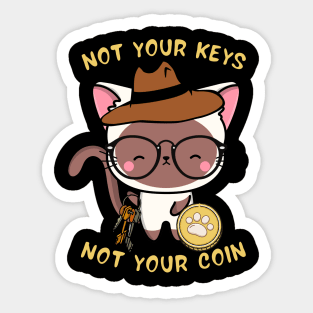 not your keys not your coin white cat Sticker